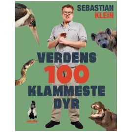 Verdens 100 klammeste dyr - Sebastian Klein