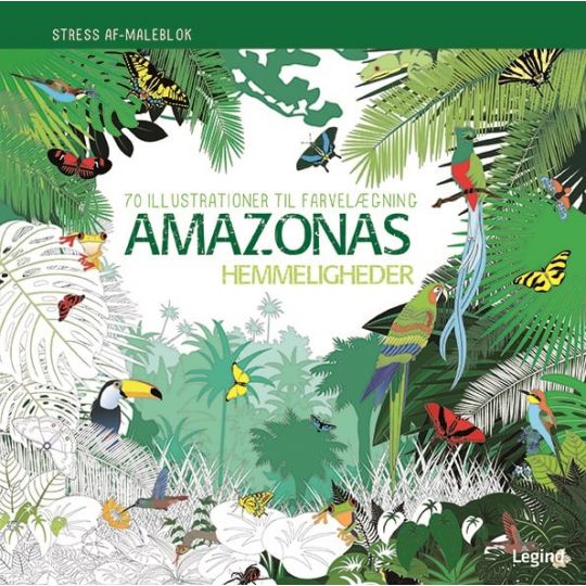 Legind - Amazonas Hemmeligheder Malebog