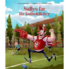 Sallys far får fodboldfeber